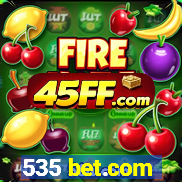 535 bet.com